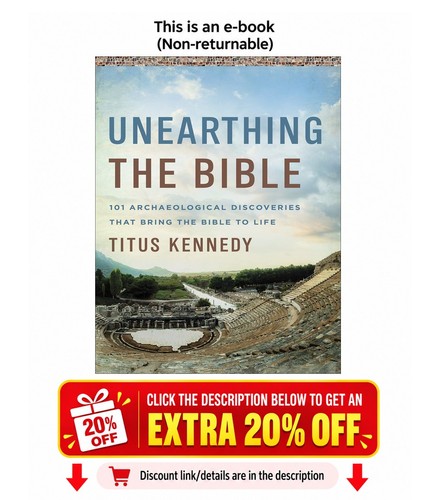Unearthing the bible 101 - unearthing,